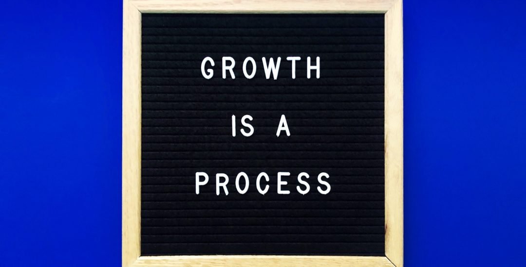 growth-is-a-process-2021-08-30-05-36-01-utc
